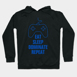 Eat sleep dominate repeat Hoodie